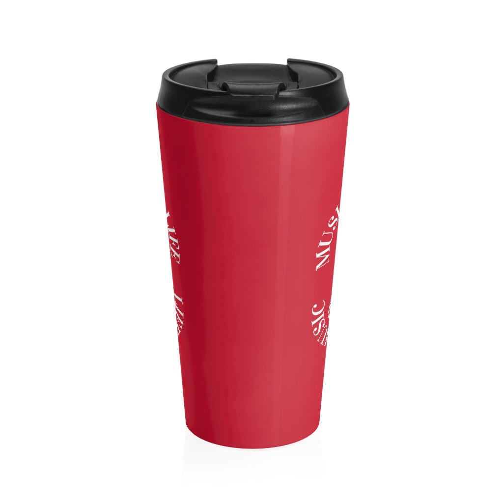 Music Is Life Stainless Steel Travel Mug