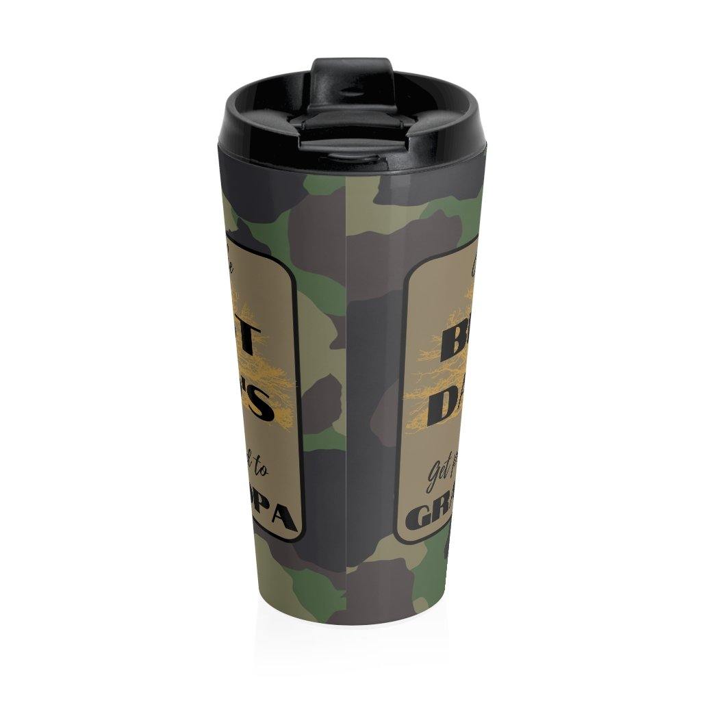 Only the Best Dad's get promoted to Grandpa Stainless Steel Travel Mug - Munchkin Place Shop 