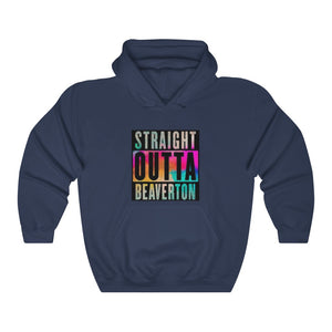 Straight Outta Beaverton Heavy Blend™ Hooded Sweatshirt Rainbow