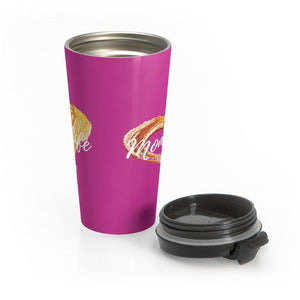Hot Pink Mom Life Stainless Steel Travel Mug - Munchkin Place Shop 