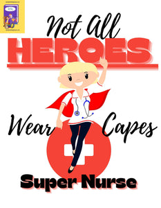 Not All Heroes Wear Capes Super Nurse Stainless Steel Travel Mug - Munchkin Place Shop 