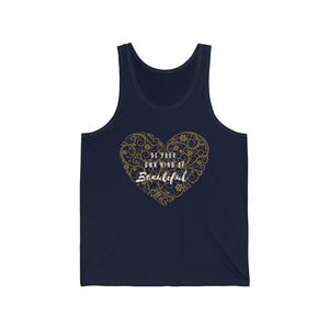 Be Your Own Kind of Beautiful Jersey Tank - Munchkin Place Shop 