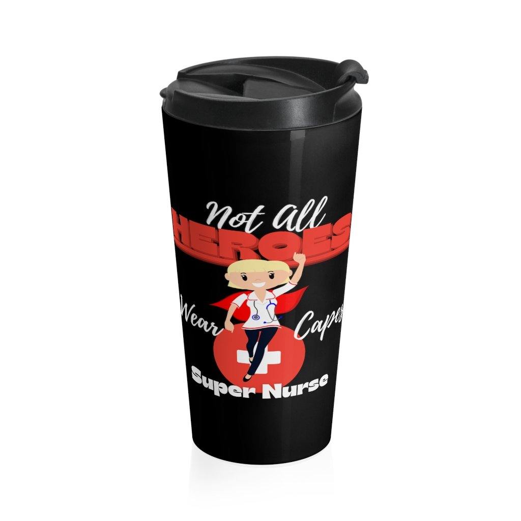 Super Nurse Black Stainless Steel Travel Mug - Munchkin Place Shop 